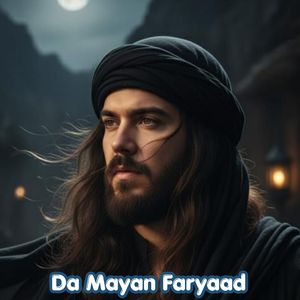 Da Mayan Faryaad