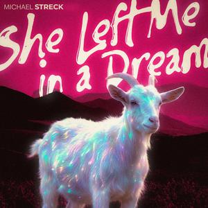 She Left Me in a Dream