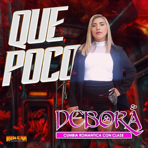 Que Poco