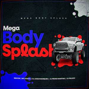 MEGA BODY SPLASH