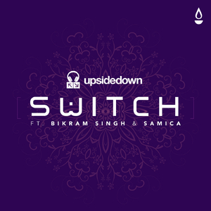 Switch (feat. Bikram Singh & Samica)