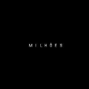 Milhões