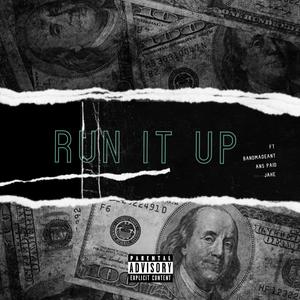 Run It Up