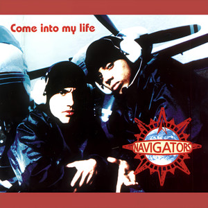 Come into My Life (Extended Version)