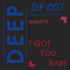 I Got You Baby