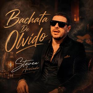 Bachata De Olvido