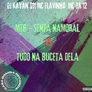 Mtg - Senta na Moral Vs Tudo na Buceta Dela