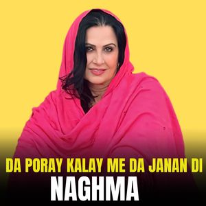 Da Poray Kalay Me Da Janan Di