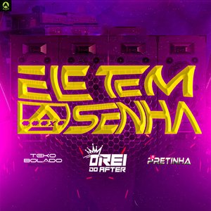 Ele Tem a Senha (feat. A pretinha & Teko Bolado)