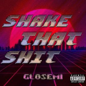 Shake That Shit
