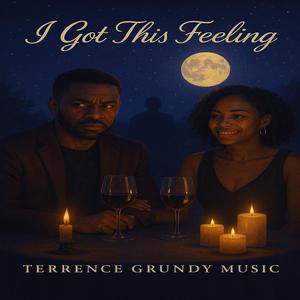 I Got This Feeling v1