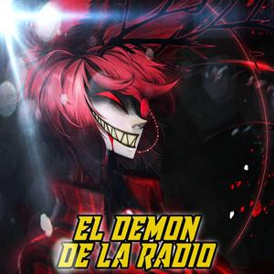 El Demon de la Radio (Alastor Rap)