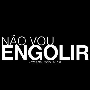 Não Vou Engolir