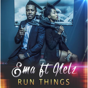 Run Things (feat. Nelz)