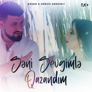 Səni Sevgimlə Qazandım