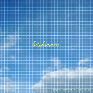 Bitchin' (feat. Junior Jr.) (Remastered)