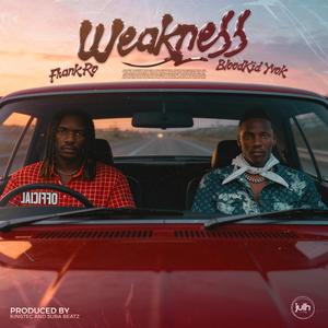 Weakness (feat. Blood Kid Yvok, KingTec & Suba Beatz)