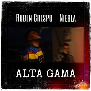 Alta gama (feat. Rubén Crespo)