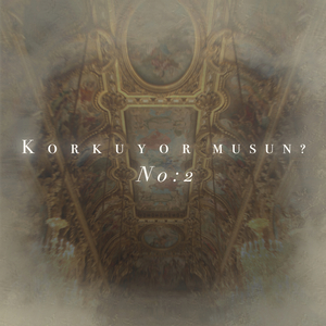 Korkuyor musun? (No:2)