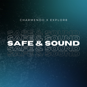 Safe & Sound (Extended Mix)