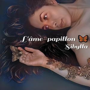 L'âme Papillon (feat. Sibylla)
