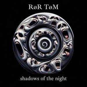 Shadows of the night