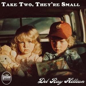 Take Two, They're Small