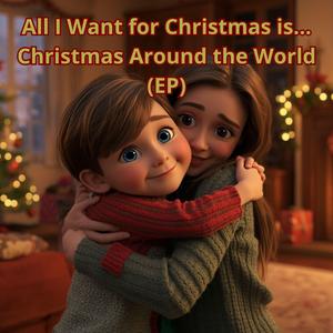 All I Want for Christmas is... (English)