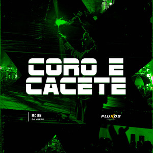 Coro e Cacete