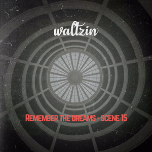 Remember The Dreams - Scene 14