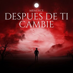 Despues De Ti Cambie