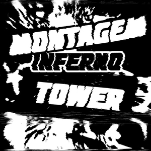MONTAGEM INFERNO TOWER (Ultra Slowed)
