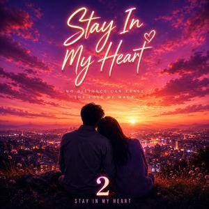 Stay In My Heart