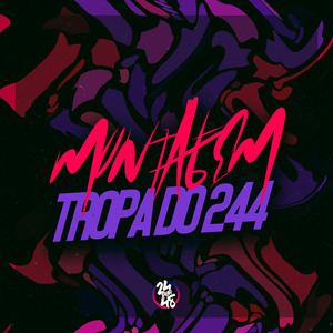 Montagem Tropa do 244