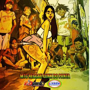 MTG REGGAE FUNK DO PANTA (feat. Pancadão Mega Laser) (Reggae full remix)