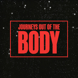 Journeys Out Of The Body