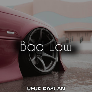 Bad Law