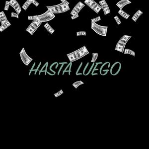 Hasta luego