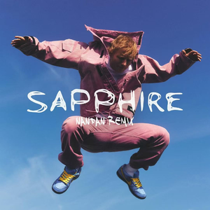 Sapphire (NANDAN Remix)