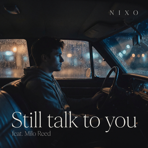 Still talk to you