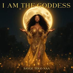 I Am The Goddess