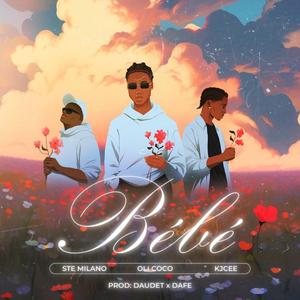 BÉBÉ (feat. Kajicee & Ste Milano)