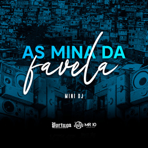 As Mina da Favela
