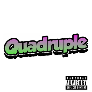 Quadruple
