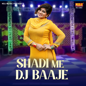 Shadi Me DJ Baaje