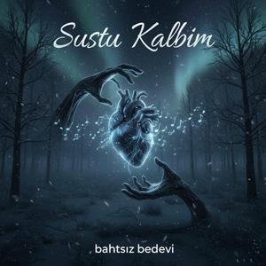 Sustu Kalbim (Versiyon 2)