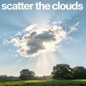 scatter the clouds(风把云吹走)