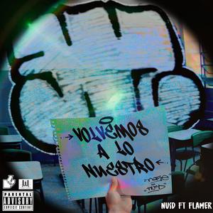 Volvemos a lo nuestro (feat. Flammer & Mvgic Hands!)