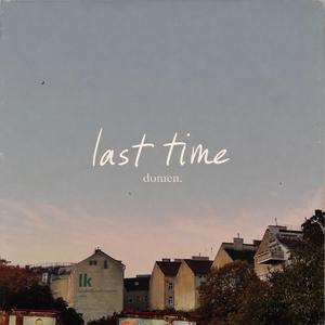 last time