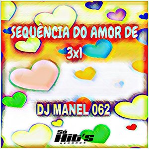 Sequência do Amor de 3x1